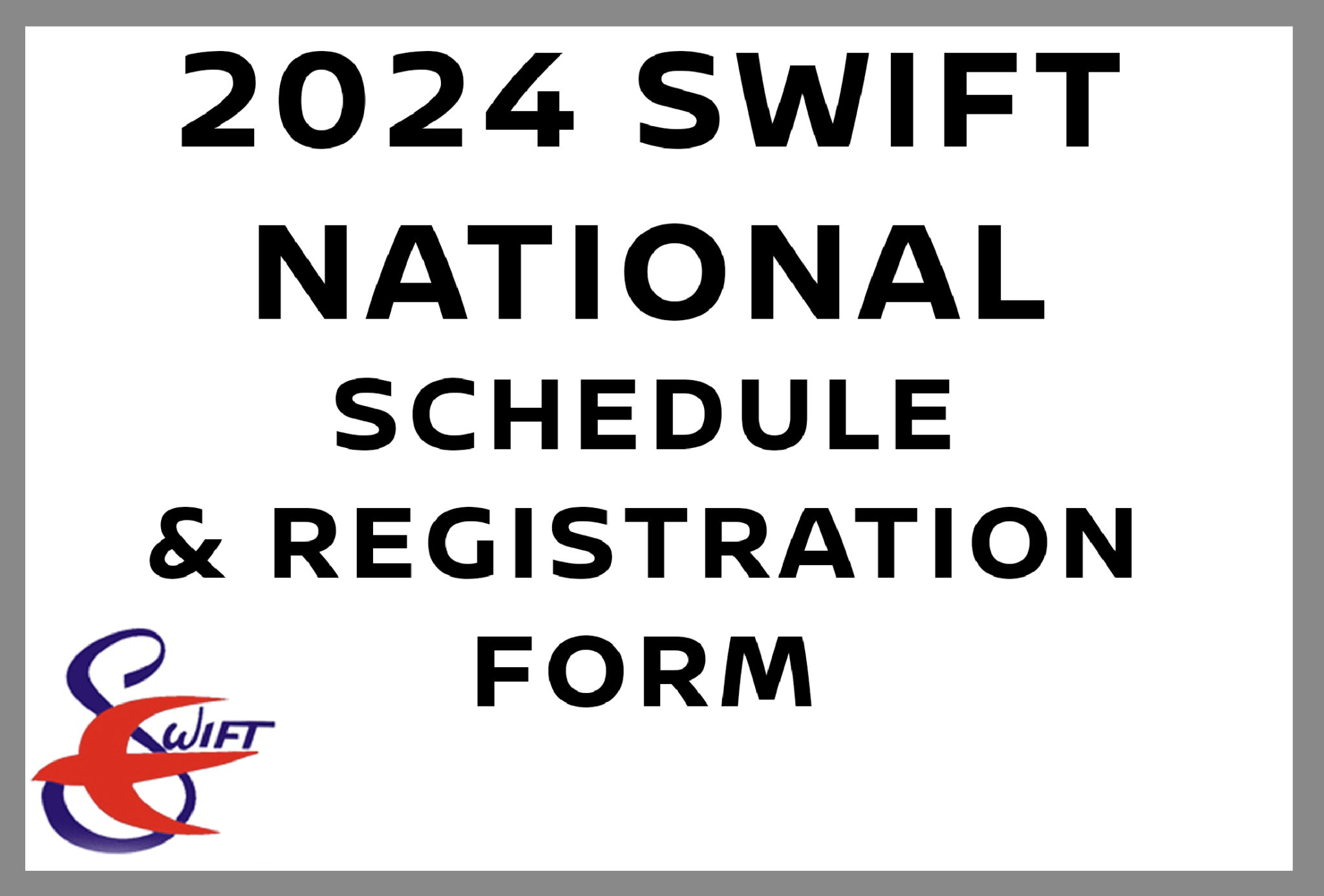 2024 SWIFT NATIONAL Swift Museum Foundation, Inc.